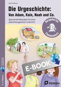 Abbildung von: Die Urgeschichte: Von Adam, Kain, Noah und Co. - Persen Verlag
