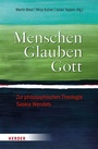 Cover: Menschen. Glauben. Gott - Verlag Herder