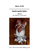 Cover: Sucht sucht Liebe Alkohol das Pflaster meiner Seele - BoD - Books on Demand