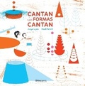 Cover: Cantan Las Formas Cantan / Singing Shapes - Editorial Planeta Mexicana S.A. de C.V.