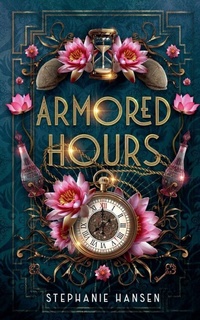 Enlarge image Cover: Armored Hours - Hypothesis Books