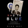 Cover: Bad to Blue - Blackstone Publishing
