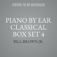 Abbildung von: Piano by Ear: Classical Box Set 4 - Valdosta Music and Publishing