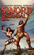 Cover: Sword & Scandal - J. Manfred Weichsel