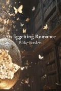 Cover: An Eggciting Romance - Blake Sanders