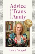Cover: Advice From Your Trans Aunty - Publish Your Purpose