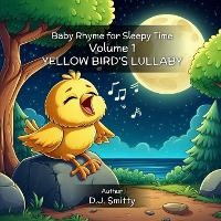 Abbildung von: Yellow Bird's Lullaby - Joyful Tales Publishing