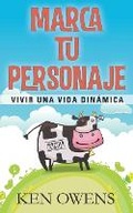 Cover: Marca Tu Personaje - Personal Dynamics Publishing
