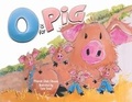Cover: O is for Pig - Lil Hedgehog Publishing