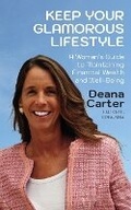 Cover: Keep Your Glamorous Lifestyle - Carter Financial