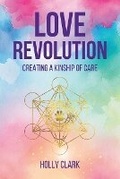 Cover: Love Revolution - Flower of Life Press
