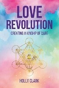 Enlarge image Cover: Love Revolution - Flower of Life Press