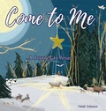 Cover: Come to Me - Honoring Designs Press