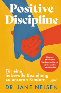 Enlarge image Cover: Positive Discipline - Adonia Verlag