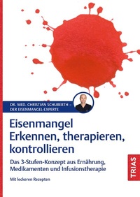 Abbildung von: Eisenmangel - Erkennen, therapieren, kontrollieren - TRIAS