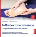 Abbildung von: Fußreflexzonenmassage - Das große Praxisbuch für Frauen - TRIAS