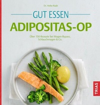 Abbildung von: Gut essen Adipositas-OP - TRIAS