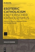 Cover: Esoteric Catholicism / Esoterischer Katholizismus - De Gruyter Oldenbourg