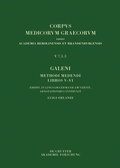 Cover: Galeni Methodus medendi libri V-VI / Galen, Die therapeutische Methode, Buch V-VI - De Gruyter Akademie Forschung