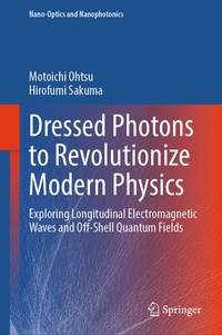Abbildung von: Dressed Photons to Revolutionize Modern Physics - Springer