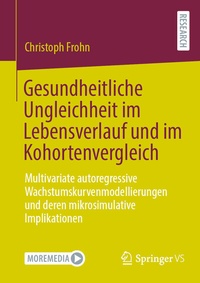 Abbildung von: Gesundheitliche Ungleichheit im Lebensverlauf und im Kohortenvergleich - Springer VS