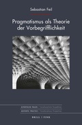 Bild: Pragmatismus als Theorie der Vorbegrifflichkeit - Brill Deutschland GmbH