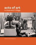 Cover: Acts of Art in Greenwich Village - Hirmer