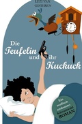 Cover: Die Teufelin und ihr Kuckuck - epubli