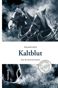 Enlarge image Cover: Kaltblut - Rombach Druck- und Verlagshaus