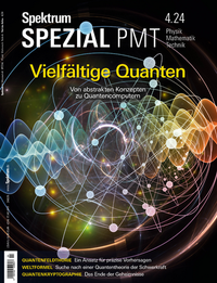 Abbildung von: Spektrum Spezial PMT 4/2024 - Vielfältige Quanten - Spektrum der Wissenschaft