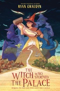 Cover: The Witch Who Stormed the Palace - HarperCollins