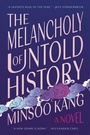 Bild: The Melancholy of Untold History - William Morrow Paperbacks