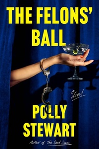 Abbildung von: The Felons' Ball - Harper