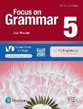 Cover: Focus on Grammar Level 5 Student's Book with Myenglishlab for Miami Dade College - Pearson