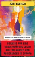 Cover: Beweise f&uuml;r eine Verschw&ouml;rung gegen alle Religionen und Regierungen in Europa - Neu &uuml;bersetzt Verlag