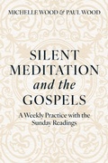 Cover: Silent Meditation and the Gospels - Quiet Communion