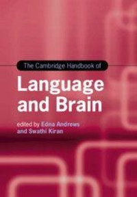 Abbildung von: The Cambridge Handbook of Language and Brain - Cambridge University Press