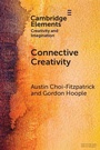 Cover: Connective Creativity - Cambridge University Press