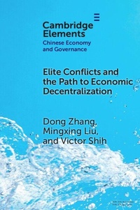 Enlarge image Cover: Elite Conflicts and the Path to Economic Decentralization - Cambridge University Press