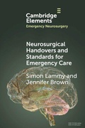 Cover: Neurosurgical Handovers and Standards for Emergency Care - Cambridge University Press