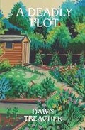 Cover: A Deadly Plot - Provoco Publishing