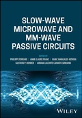 Cover: Slow-wave Microwave and mm-wave Passive Circuits - Wiley-ISTE