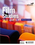 Cover: WJEC Eduqas Film Studies for A Level & AS - Student Book - Revised Edition - Illuminate Publishing