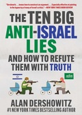 Cover: The Ten Big Anti-Israel Lies - Skyhorse Publishing