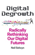 Cover: Digital Degrowth - Polity Press