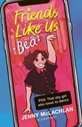 Cover: Friends Like Us: Bea - Bloomsbury YA