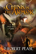Cover: A Chink in the Armor - A Short Story of Job - Evolved Publishing LLC