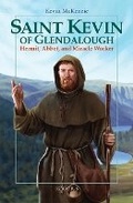 Cover: Saint Kevin of Glendalough - Ignatius Press