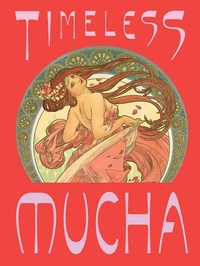 Enlarge image Cover: Timeless Mucha: The Magic of Line - Mucha Foundation