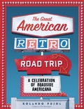 Cover: The Great American Retro Road Trip - Artisan Books